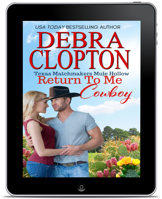 Return To Me, Cowboy (Originally titled: Texas Ranger Dad) (eBook)