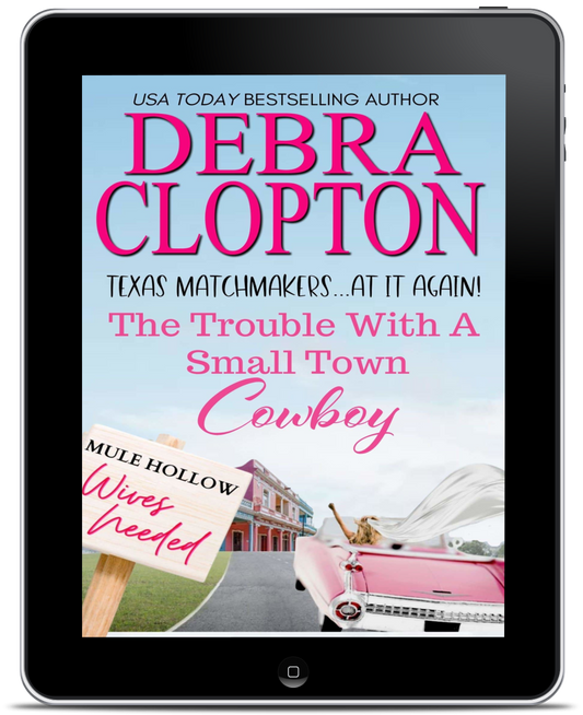 The Trouble With A Small Town Cowboy (eBook)