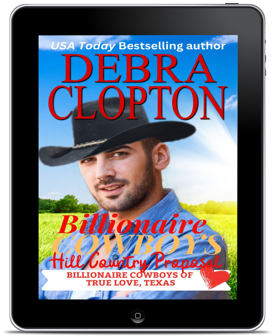 Billionaire Cowboy's Hill Country Proposal (eBook)